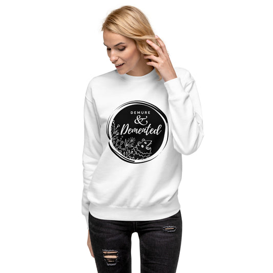 Demented and Demure Unisex Premium Sweatshirt